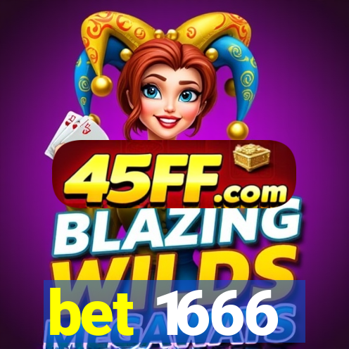 bet 1666